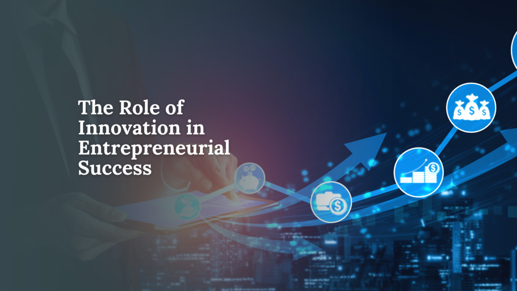Salma Karina Hayat – The Role of Innovation in Entrepreneurial Success ...